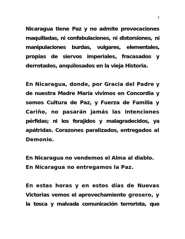 Nicaragua tiene Paz...Tiene Amor, y Dignidad. Más claro, cantamos y celebramos